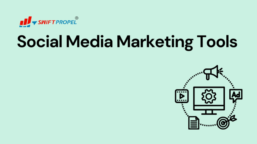 10 Best Social Media Marketing Tools for Every Marketer