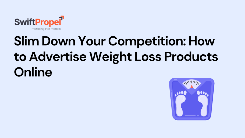 Advertise Weight Loss Products Online