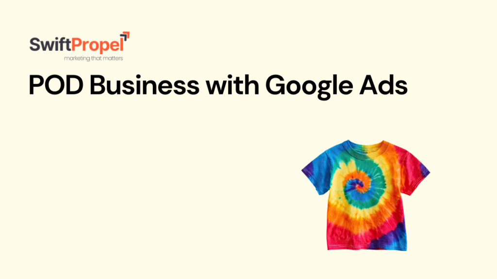 POD Business with Google Ads