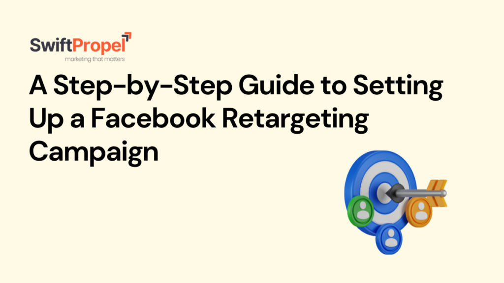Setting Up a Facebook Retargeting Campaign