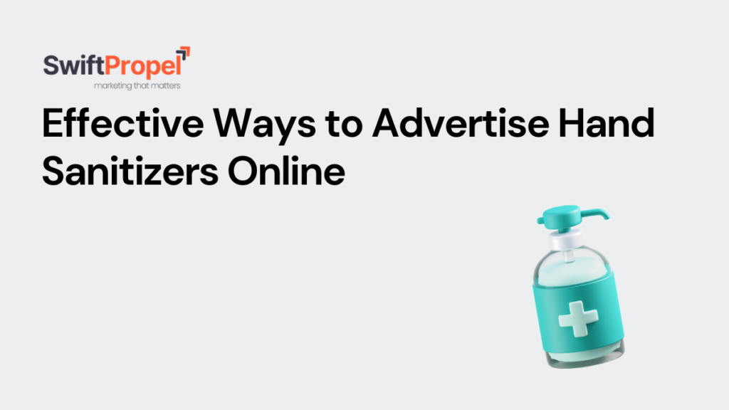 Advertise Hand Sanitizers Online