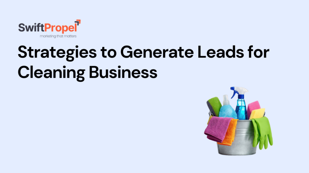 Generate Leads for Cleaning Business