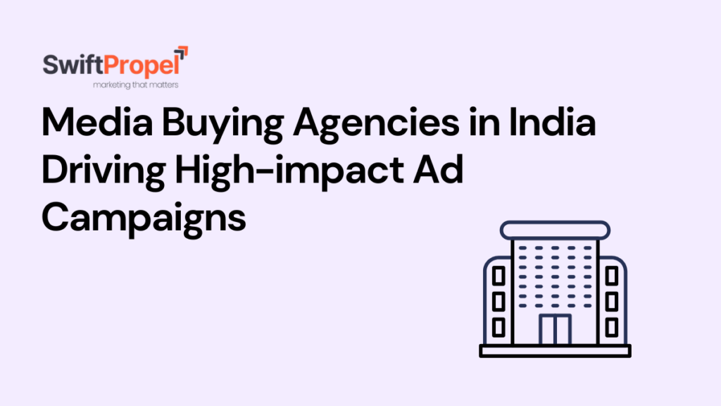 Media Buying Agencies in India