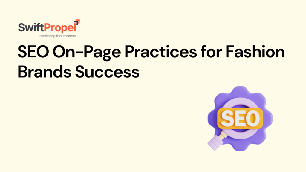 SEO On-Page Practices for Fashion Brands