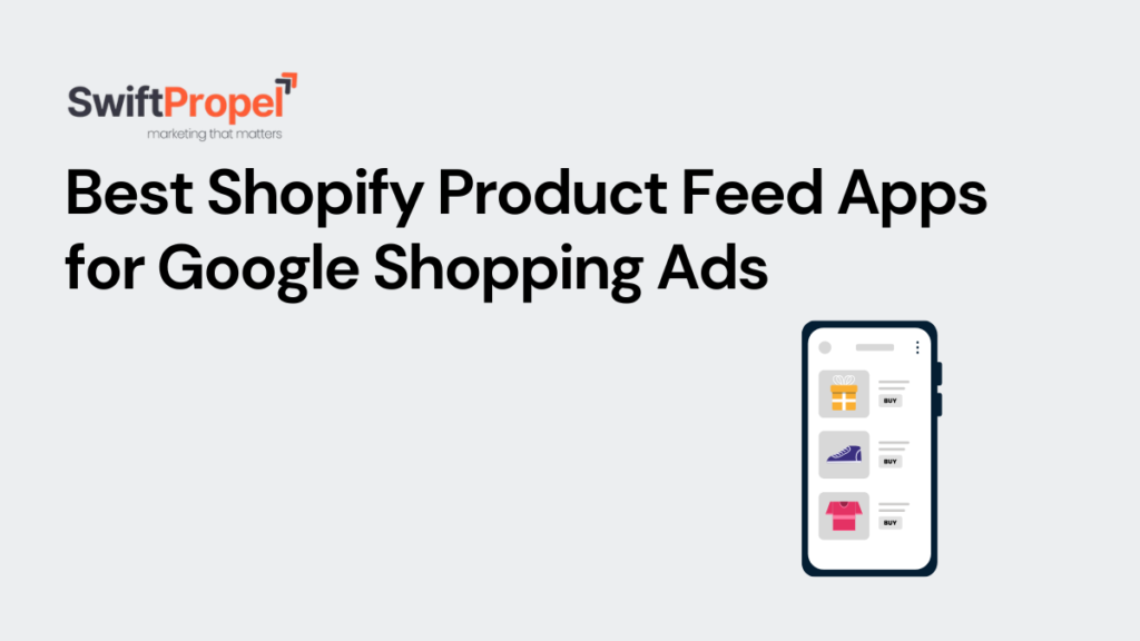 Shopify Product Feed Apps for Google Shopping Ads