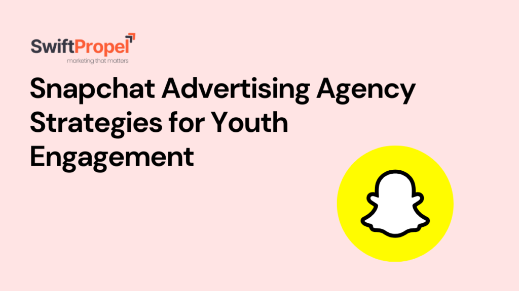 snapchat advertising agency