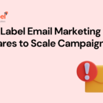 White Label Email Marketing Softwares to Scale Campaigns 1 White Label Email Marketing Softwares