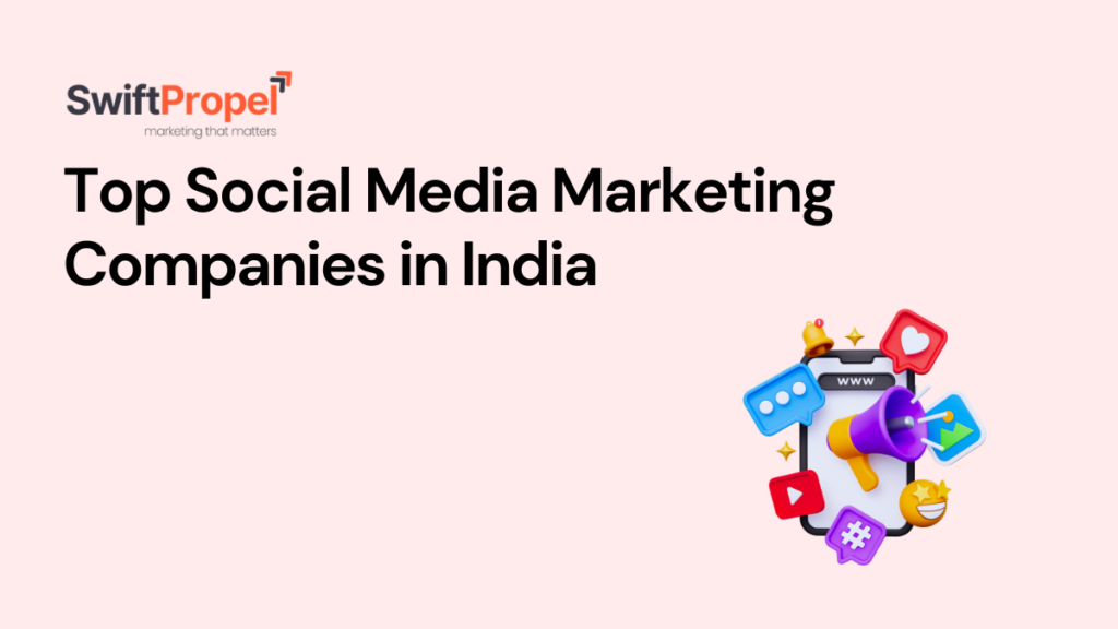 Social Media Marketing Companies in India