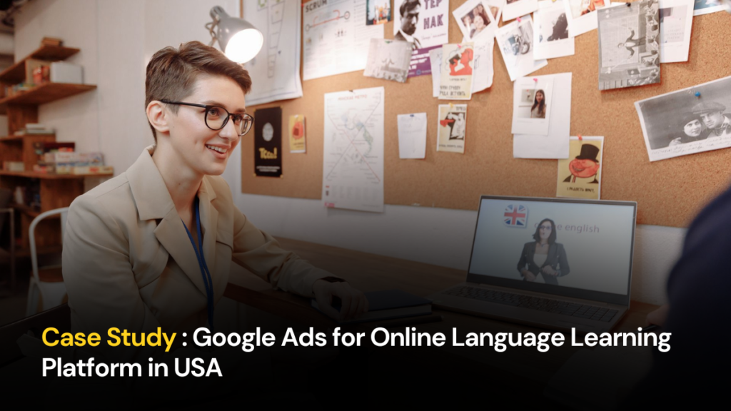 google ads for online language leanring platorm 1