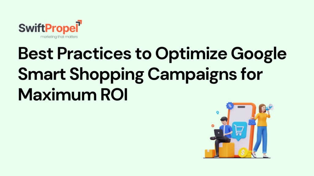 Optimize Google Smart Shopping Campaigns