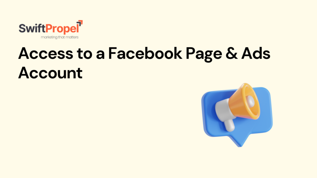 Access to a Facebook Page & Ads Account