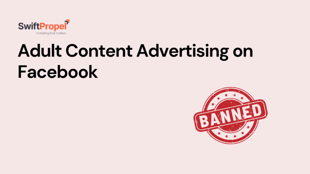 Adult Content Advertising on Facebook