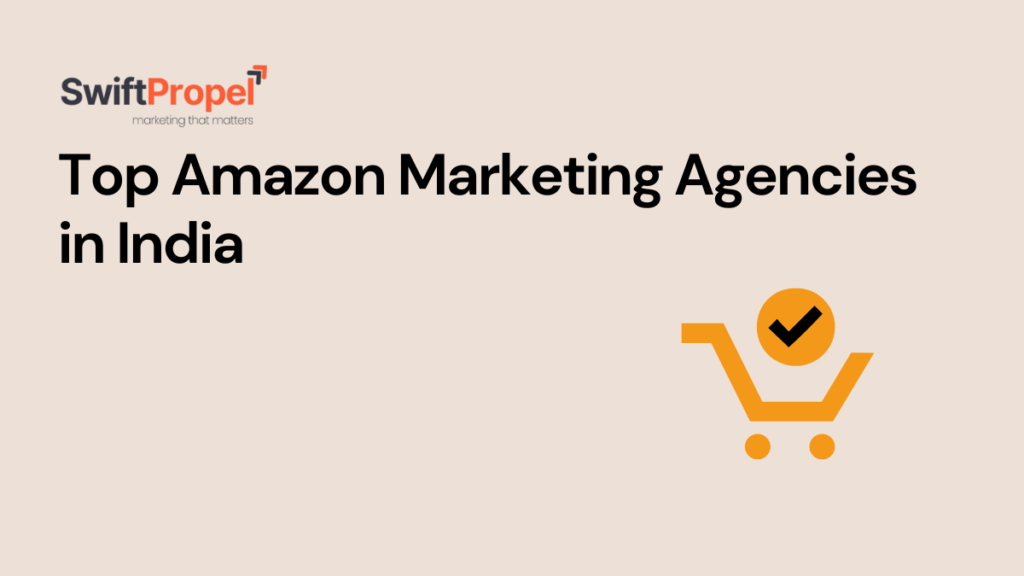 Amazon Marketing Agencies in India