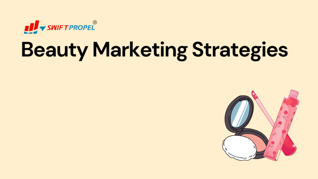 Beauty Marketing Strategies