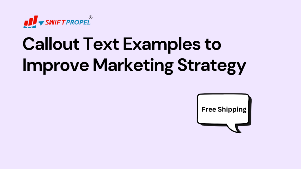 Callout Text Examples to