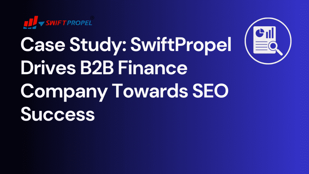 Case Study B2B Finance Company
