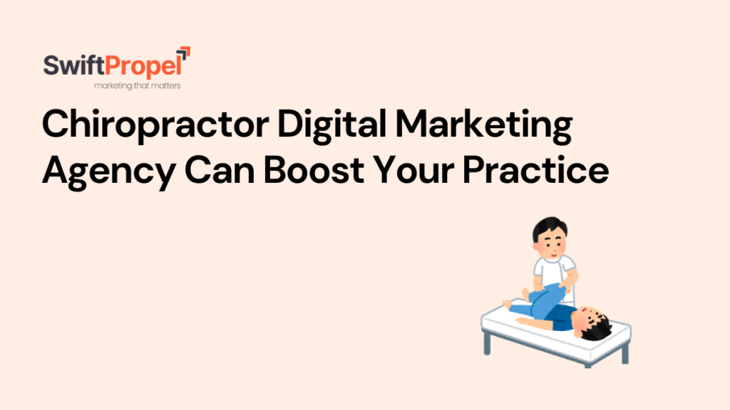 Chiropractor Digital Marketing Agency