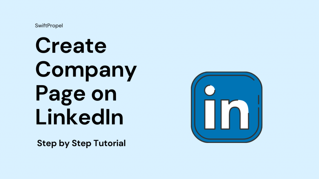 How to create a company Page on LinkedIn? 19 Company Page on LinkedIn
