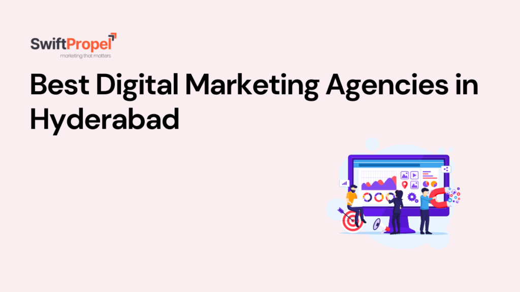 Digital Marketing Agencies in Hyderabad
