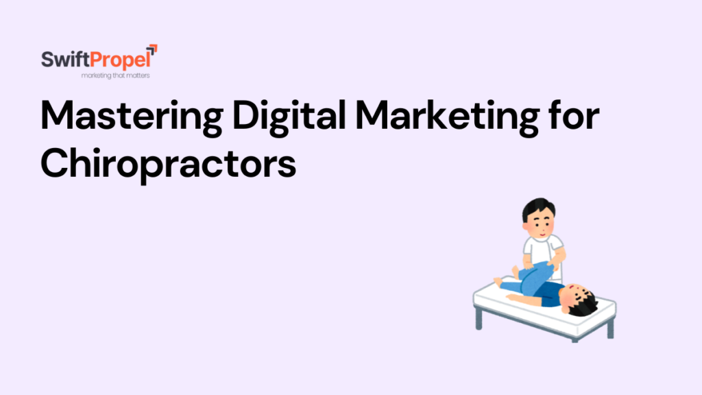 Digital Marketing for Chiropractors