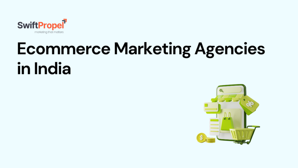 Ecommerce Marketing Agencies in India1
