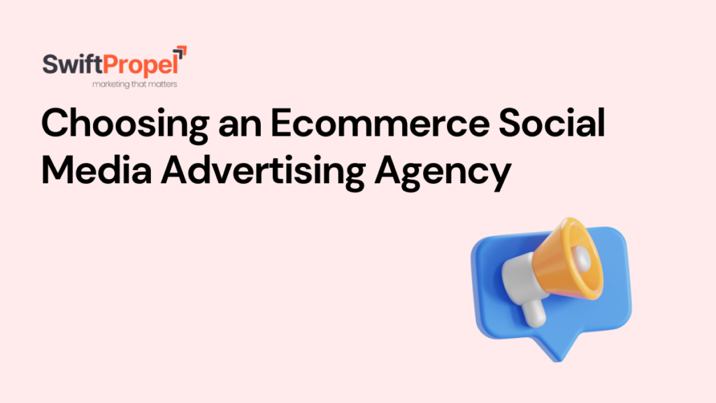 Ecommerce Social Media Advertising Agency