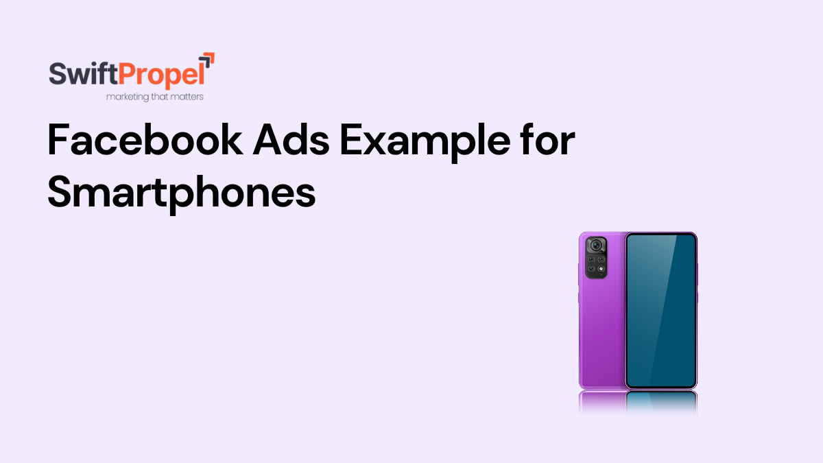 Mobile Mastery: Facebook Ads Example For Smartphones To Inspire Your ...