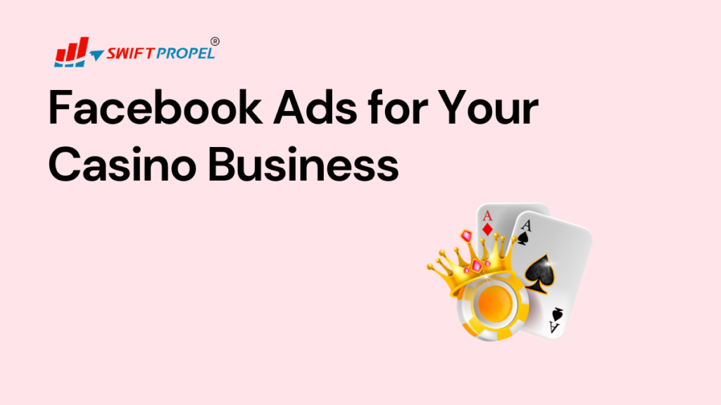 Facebook Ads for Your Casino Business