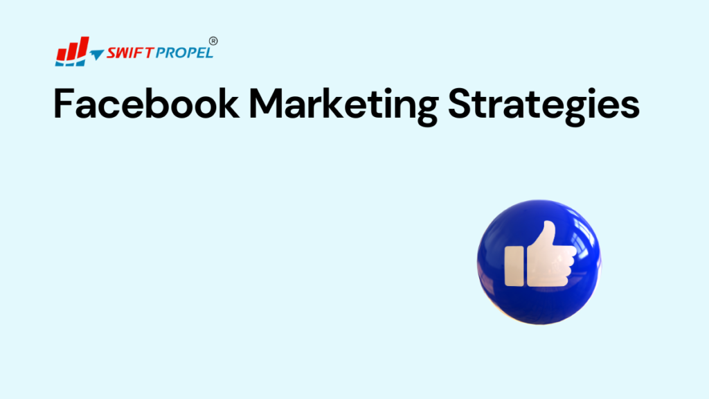 Facebook Marketing Strategies
