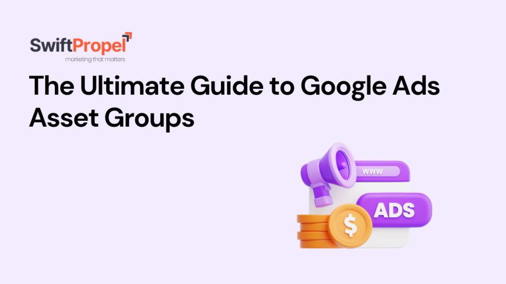 Google Ads Asset Groups