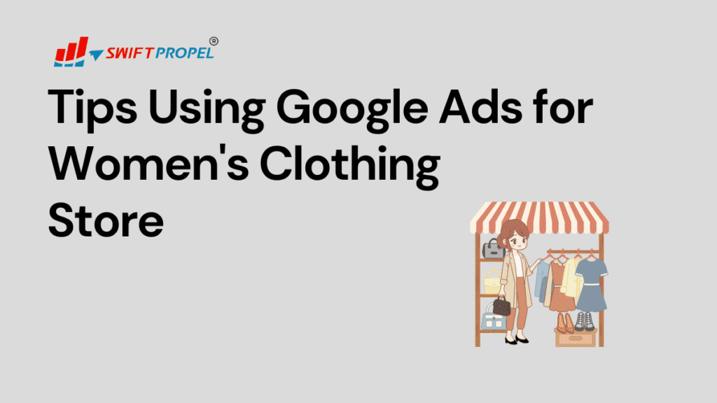 Google Ads for Womens Clothing Store