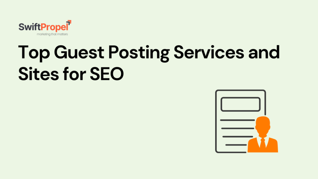 Guest Posting Services and Sites
