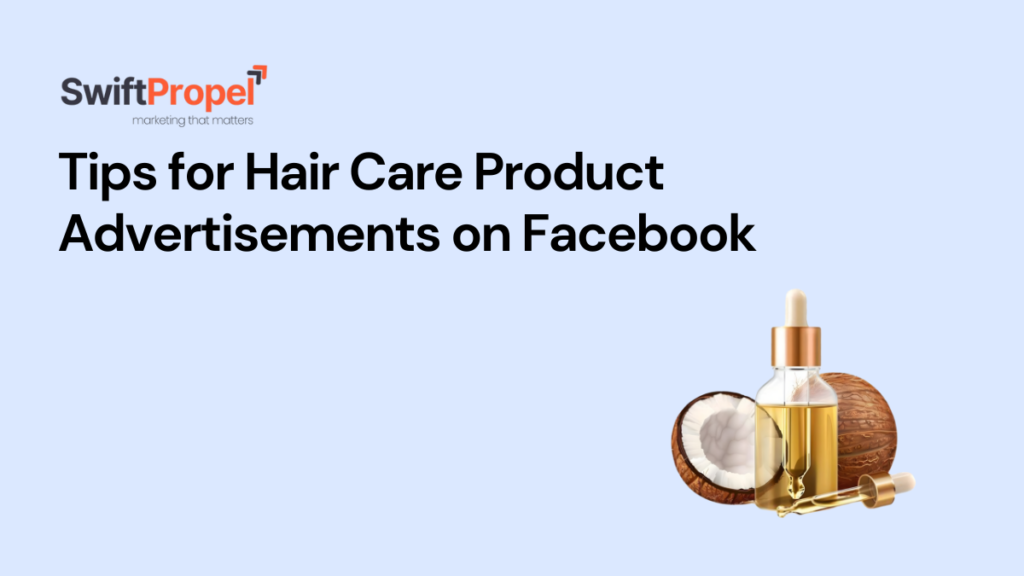Hair Care Product Advertisements on Facebook