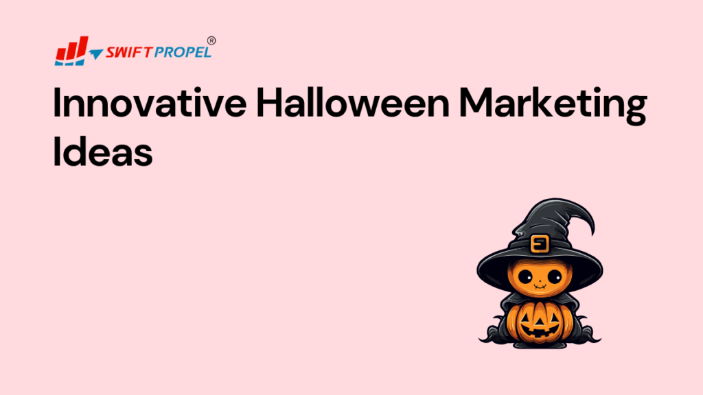Halloween Marketing Ideas