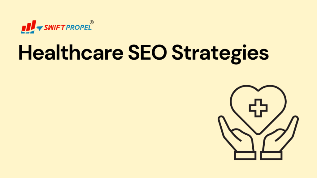 Healthcare SEO Strategies