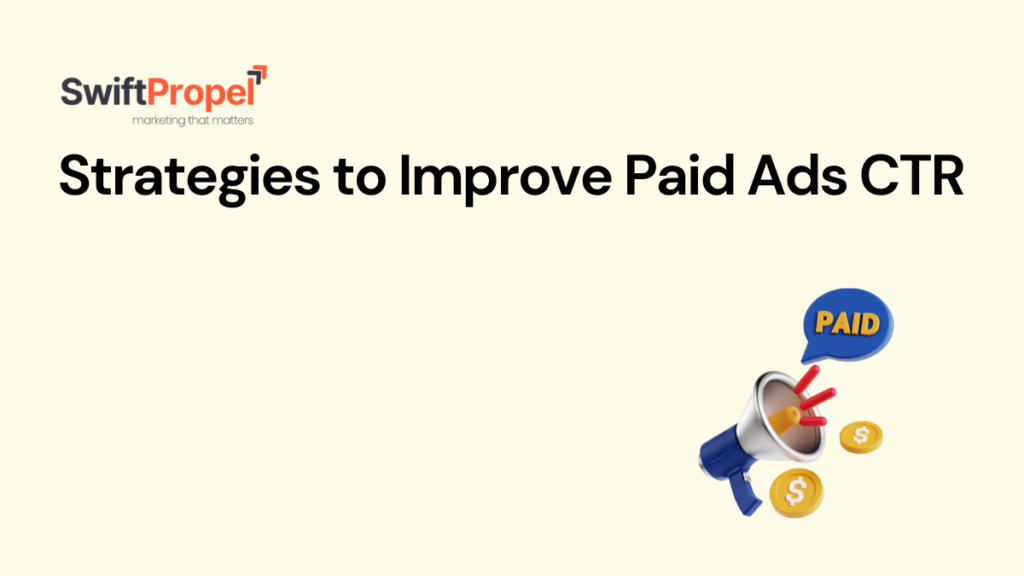 Improve Paid Ads CTR