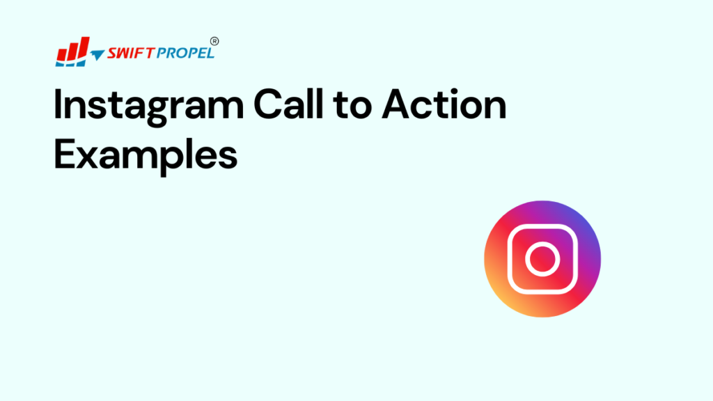 Instagram Call to Action Examples
