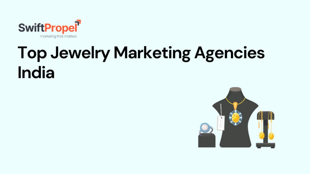 Jewelry Marketing Agencies India
