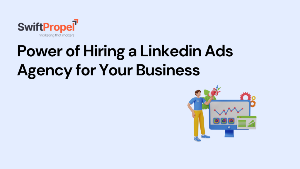 Linkedin Ads Agency for Your Business