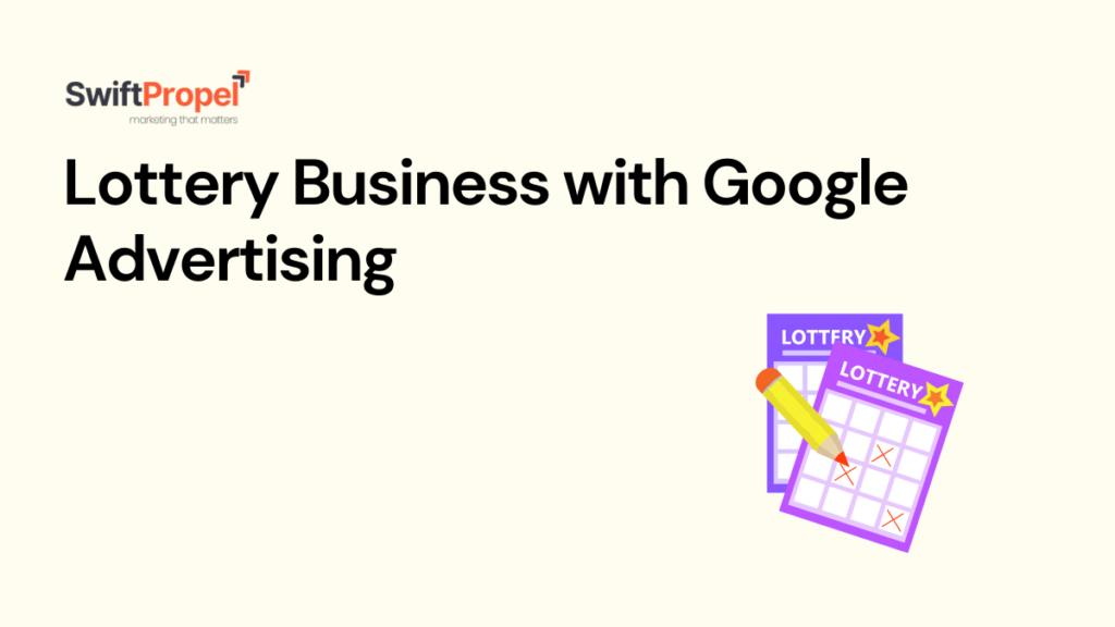 Lottery Business with Google Advertising