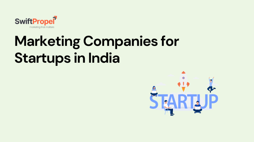 Marketing Companies for Startups in India