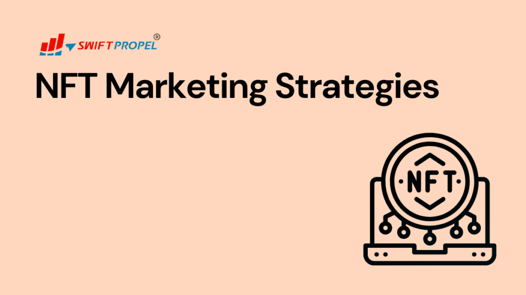 NFT Marketing Strategies