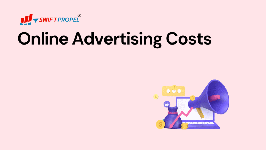 Online Advertising Costs
