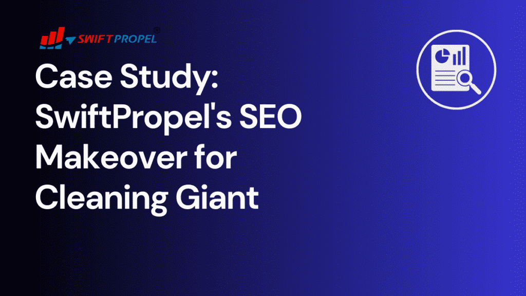 SEO Makeover for Cleaning Giant