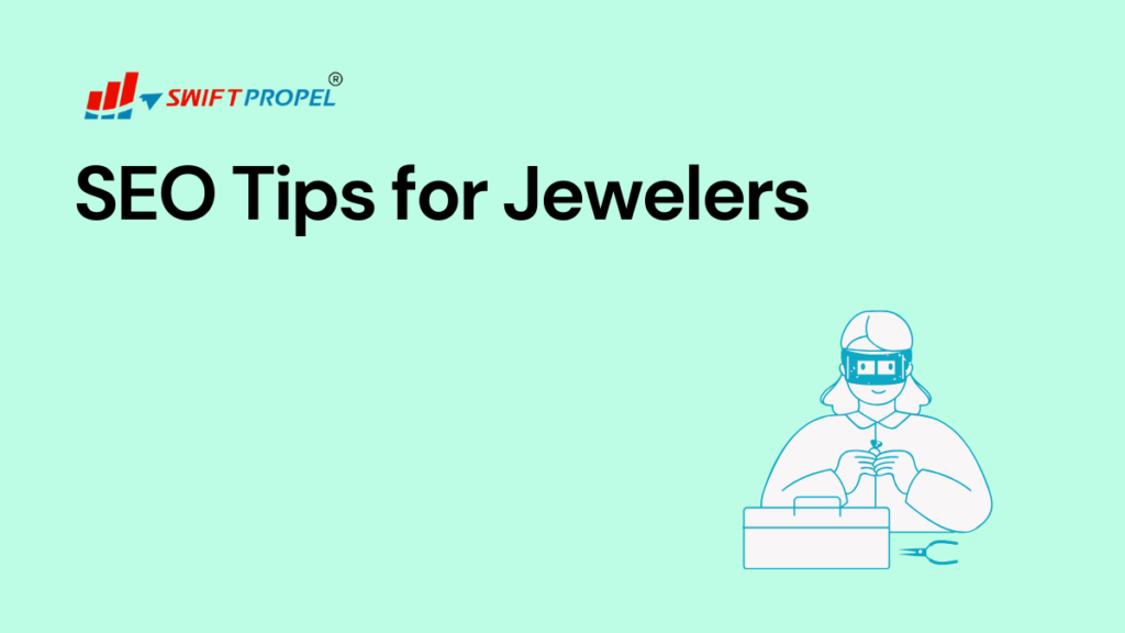 SEO Tips for Jewelers