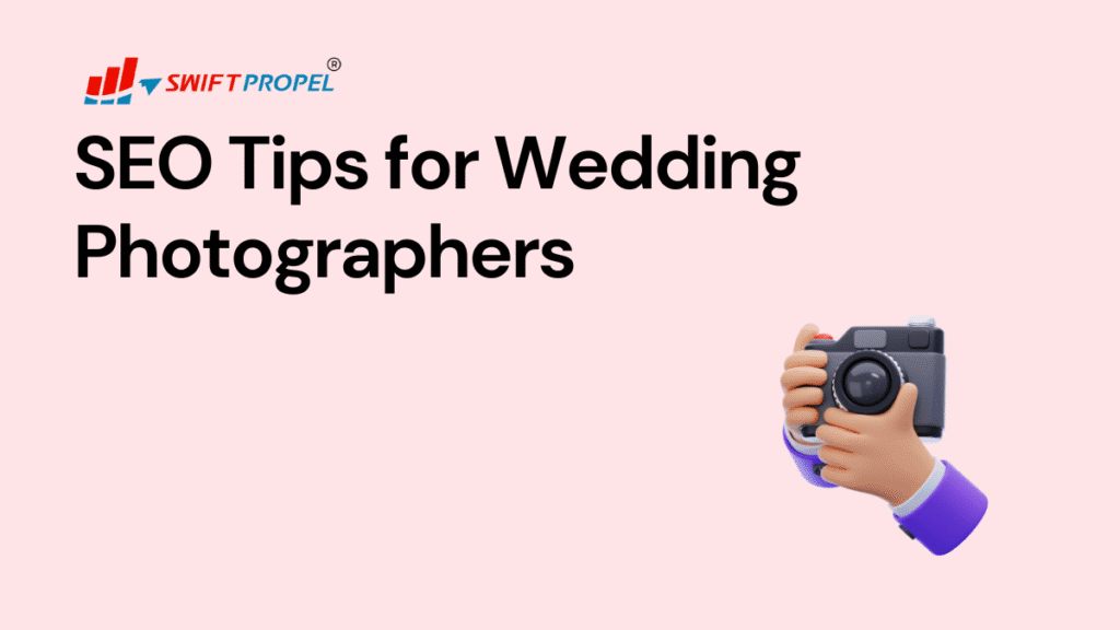 SEO Tips for Wedding Photographers