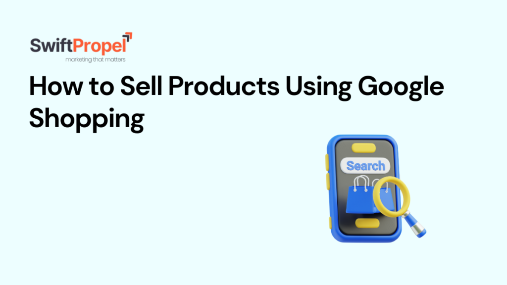 Sell Products Using Google Shopping