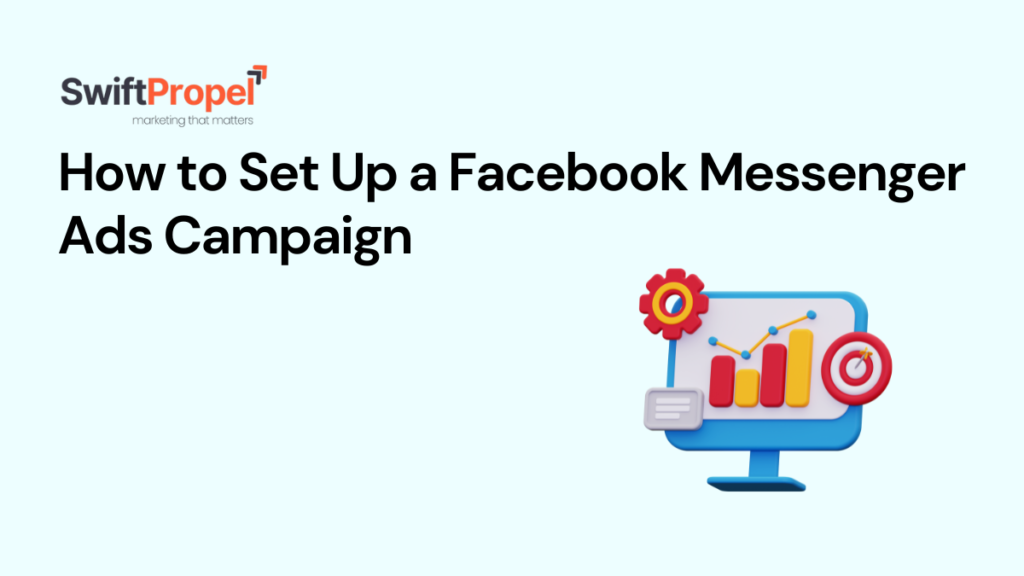 Set Up a Facebook Messenger Ads Campaign