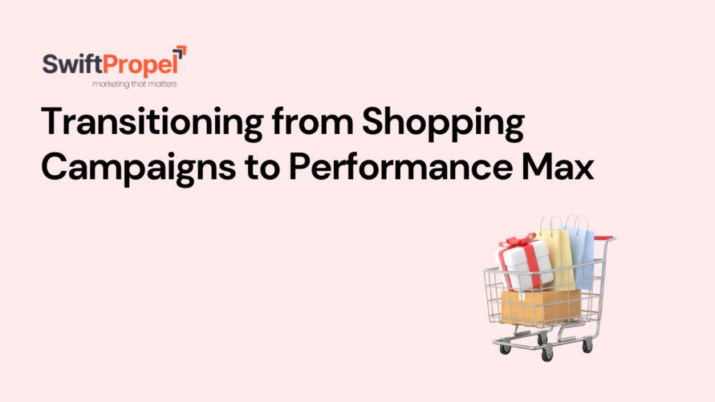 Shopping campaigns to Performance Max
