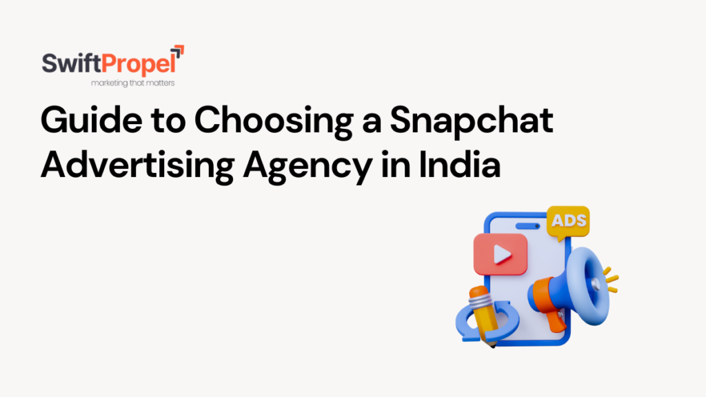 Snapchat Advertising Agency in India